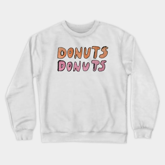 Donuts Crewneck Sweatshirt by Starturtle87 Designs